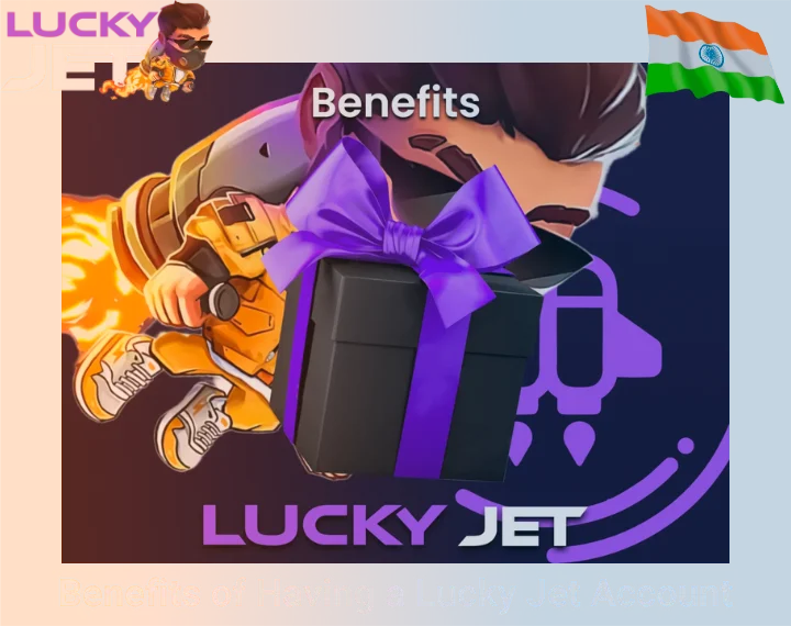 Beneficios de Tener una Cuenta en Lucky Jet